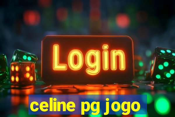 celine pg jogo